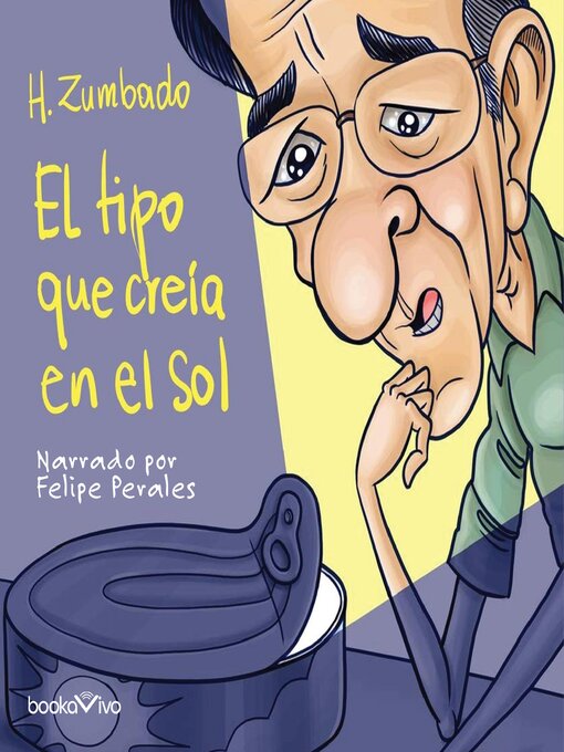 Title details for El tipo que creía en el sol by H. Zumbado - Wait list